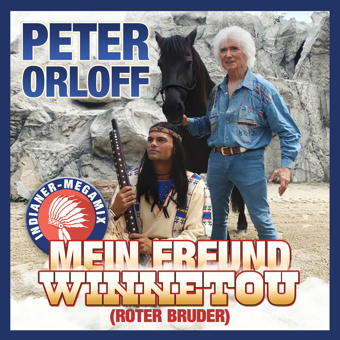 Peter Orloff - Mein freund Winnetou 2022(Indianer-Megamix) Cover.jpg